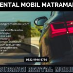 Rental Mobil Matraman